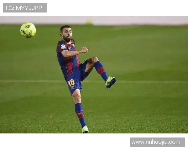 阿尔巴：巴塞罗那需要更多的进球，才能冲击西甲冠军