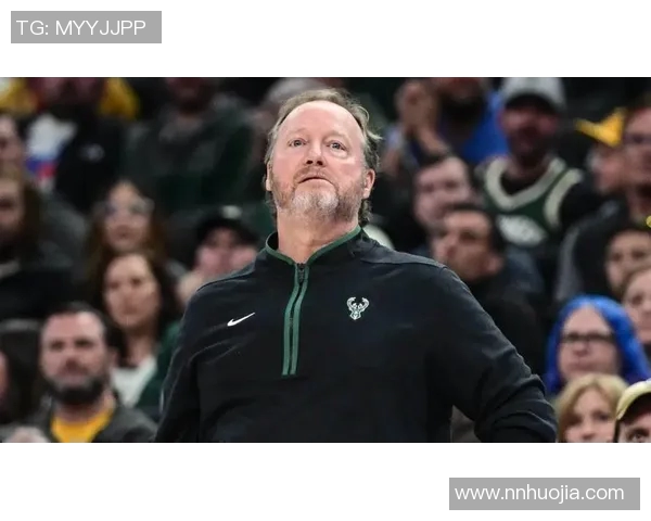 争议不断！雄鹿主帅因战绩不佳面临下课压力