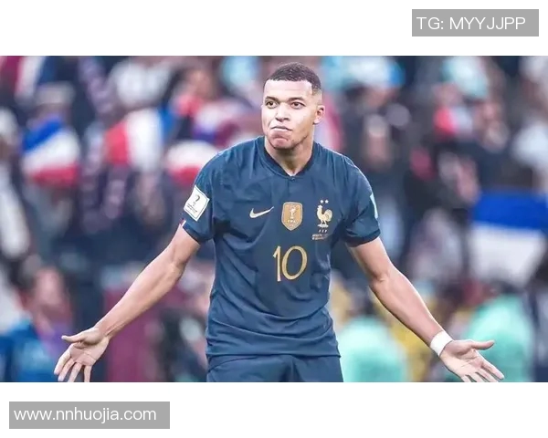 姆巴佩领衔法国队冲击世界杯冠军前景分析与个人表现展望 姆巴佩领衔法国队冲击世界杯冠军前景分析与个人表现展望