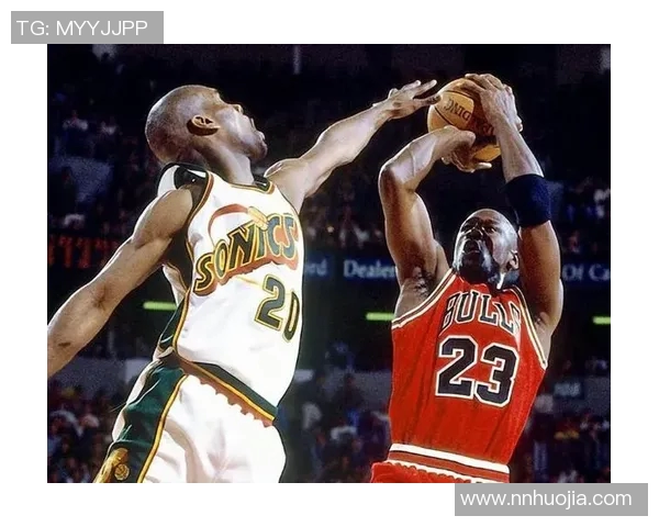 乔丹与佩顿经典对决全场录像回顾带你重温篮球传奇时刻 乔丹与佩顿经典对决全场录像回顾带你重温篮球传奇时刻